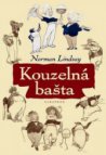 Kouzelná bašta, aneb, Dobrodružství Bořivoje Blahovičníka a jeho přátel Billa Bouřňáka a Karla Kraťase