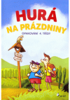 Hurá na prázdniny