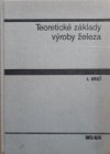 Teoretické základy výroby železa