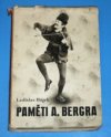 Paměti Augustina Bergra, choreografa a baletního mistra Národního divadla v Praze a několika světových scén =