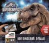 Kde dinosauři ožívají