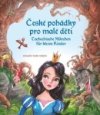 České pohádky pro malé děti / Tschechische Märchen für kleine Kinder