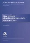 Žák a učebnice: užívání učebnic na 2. stupni základních škol