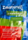 Zmaturuj! z matematiky 2