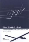 Vývoj lidských zdrojů v Královéhradeckém kraji v letech 2000 až 2009