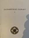 EUCHARISTICKÉ ZÁZRAKY  1