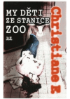 My děti ze stanice ZOO