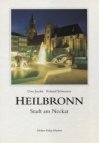 Heilbronn: Stadt am Neckar 