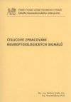 Číslicové zpracování neurofyziologických signálů