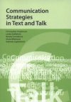 Communication strategies in text and talk