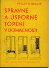 Správné a úsporné topení v domácnosti