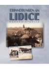 Erinnerungen an Lidice