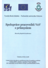 Spolupráce pracovníků VaV s průmyslem