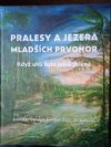 Pralesy a jezera mladších prvohor