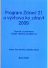 Program Zdraví 21 a výchova ke zdraví 2009