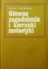 Główne zagadnienia i kierunki metaetyki