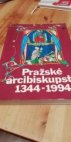 Pražské arcibiskupství 1344 - 1994