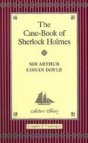 The Case-Book of Sherlock Holmes