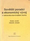 Sovětští poradci a ekonomický vývoj v ostravsko-karvinském revíru