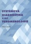 Systémová diagnostika a její fenomenologie