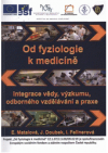 Od fyziologie k medicíně