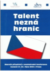 Talent nezná hranic