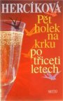 Pět holek na krku po třiceti letech