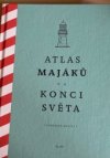 Atlas majáků na konci světa