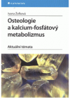 Osteologie a kalcium-fosfátový metabolizmus