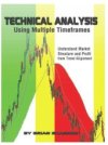 Technical Analysis Using Multiple Timeframes