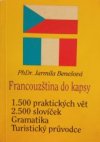 Francouzština do kapsy s fonetickou výslovností