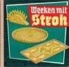 Werken mit Stroh