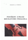 Postřehy z praxe houslového pedagoga