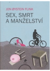 Sex, smrt a manželství