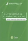 "10 let soukromého vysokého školství v ČR"