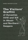 The visitors' graffiti of dynasties XVIII and XIX in Abusir and Northern Saqqara