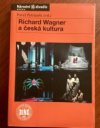 Richard Wagner a Prsten Nibelungův