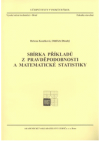 Sbírka příkladů z pravděpodobnosti a matematické statistiky