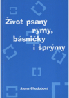 Život psaný rýmy, básničky i šprýmy