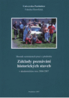 Sborník seminárních prací z předmětu Základy poznávání historických staveb v akademickém roce 2006/2007