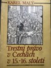 Trestní právo v Čechách v 15.-16. století