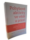 Pohybové aktivity ve vědě a praxi