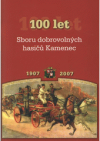 100 let Sboru dobrovolných hasičů Kamenec