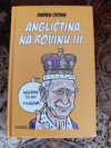 Angličtina na rovinu III