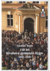 110 let Klvaňova gymnázia Kyjov 1898-2008