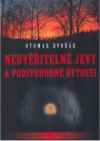 Neuvěřitelné jevy a podivuhodné bytosti