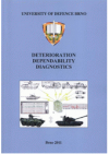 Monograph: deterioration, dependability, diagnostics