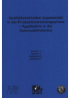 Qualitätsmethoden angewendet in der Produktentwicklungsphase - Applikation in der Automobilindustrie