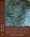 Ztracené kroniky mayských králů