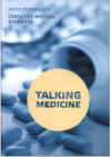 Talking medicine